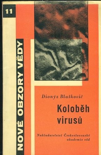 Kolobeh virusu - Blaskovic Dionyz | antikvariat - detail knihy