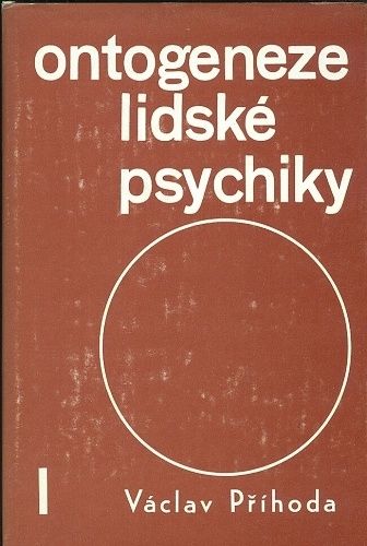 Ontogeneze lidske psychiky I - Prihoda Vaclav | antikvariat - detail knihy