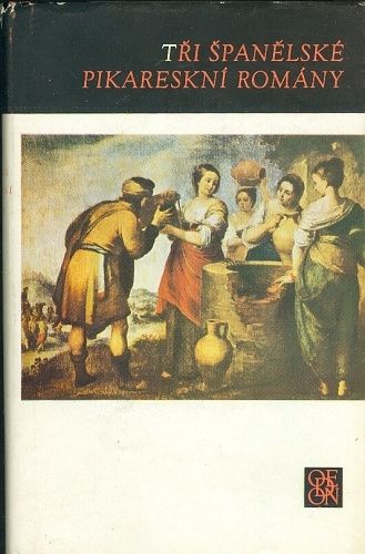 Tri spanelske pikareskni romany | antikvariat - detail knihy