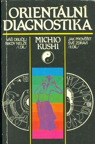 Orientalni diagnostika - Kushi Michio | antikvariat - detail knihy