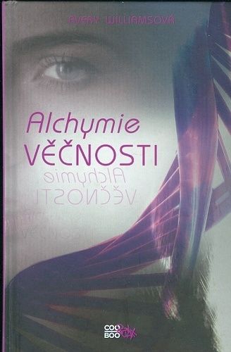 Alchymie vecnosti - Williamsova Avery | antikvariat - detail knihy