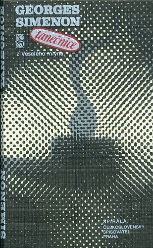 Tanecnice z Veseleho mlyna - Simenon Georges | antikvariat - detail knihy