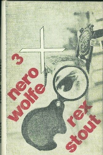 3 x Nero Wolfe - Stout Rex | antikvariat - detail knihy