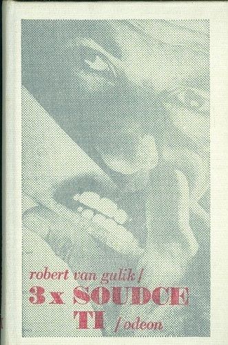 3 x soudce Ti - Gulik Robert van | antikvariat - detail knihy