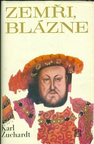 Zemri blazne - Zuchardt Karl | antikvariat - detail knihy