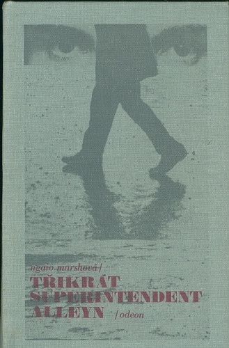 Trikrat superintendent Alleyn - Marshova Ngaio | antikvariat - detail knihy