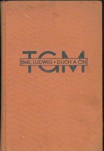 Duch a cin  Rozmluvy s Masarykem - Ludwig Emil | antikvariat - detail knihy