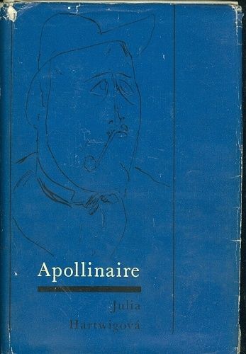 Apollinaire - Hartwigova Julia | antikvariat - detail knihy