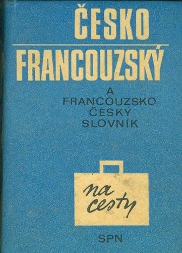Cesko francouzsky a francouzko cesky slovnik na cesty - Capkova Vera | antikvariat - detail knihy