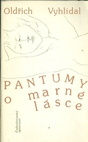 Pantumy o marne lasce - Vyhlidal Oldrich | antikvariat - detail knihy