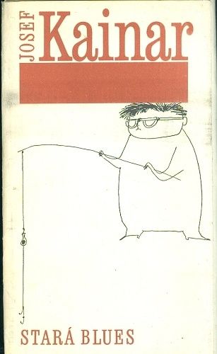 Stara blues - Kainar Josef | antikvariat - detail knihy
