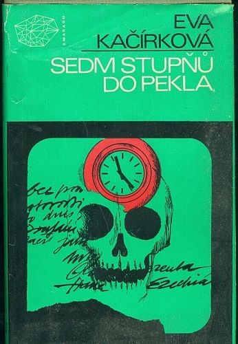 Sedm stupnu do pekla - Kacirkova Eva | antikvariat - detail knihy