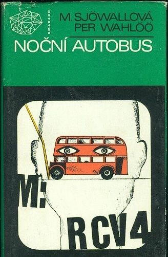 Nocni autobus - Sjowallova M Wahloo P | antikvariat - detail knihy