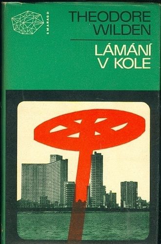 Lamani v kole - Wilden Theodore | antikvariat - detail knihy