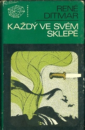 Kazdy ve svem sklepe - Ditmar Rene | antikvariat - detail knihy