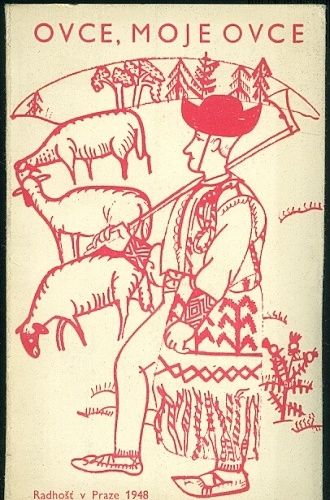 Ovce moje ovce  Z pastyrske lidove poezie - Strnadel Josef  usporadal | antikvariat - detail knihy