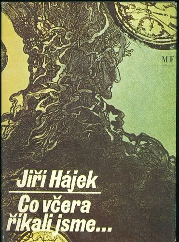 Co vcera rikali jsme  - Hajek Jiri | antikvariat - detail knihy