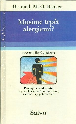 Musime trpet alergiemi - Bruker M O Dr | antikvariat - detail knihy