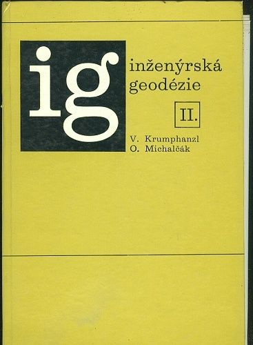 Inzenyrska geodezie II - Krumhanzl V Michalcak O | antikvariat - detail knihy