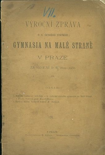 Vyrocni zprava C K ceskeho statniho Gymnasia na Male strane v Praze 1899  1900 | antikvariat - detail knihy