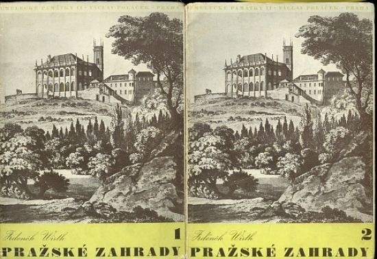 Prazske zahrady 1  2 - Wirth Zdenek | antikvariat - detail knihy