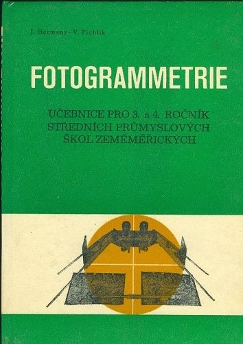 Fotogrammetrie Ucebnice pro 3 a 4 roc str prum skol zememericskych - Hermany  Pichlik | antikvariat - detail knihy