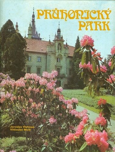 Pruhonicky park - Hofman Jaroslav Motl Vitezslav | antikvariat - detail knihy
