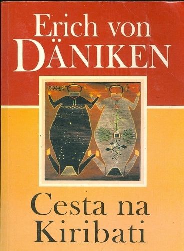 Cesta na Kiribati - Daniken Erich von | antikvariat - detail knihy