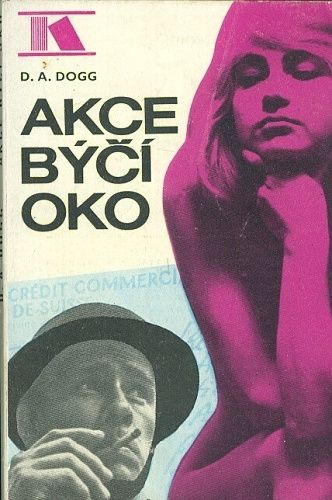Akce byci oko - Dogg D A | antikvariat - detail knihy