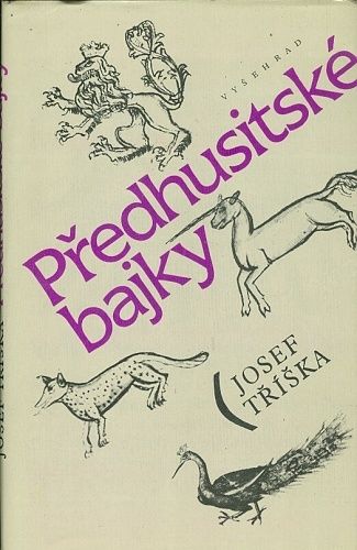 Predhusitske bajky - Triska Josef | antikvariat - detail knihy