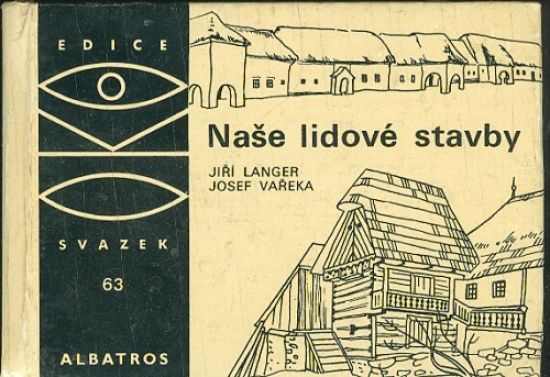 Nase lidove stavby - Langer jiri Vareka Josef | antikvariat - detail knihy