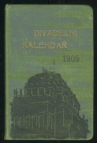 Divadelni kalendar 1905 - Ledecky Jan  usporadal | antikvariat - detail knihy