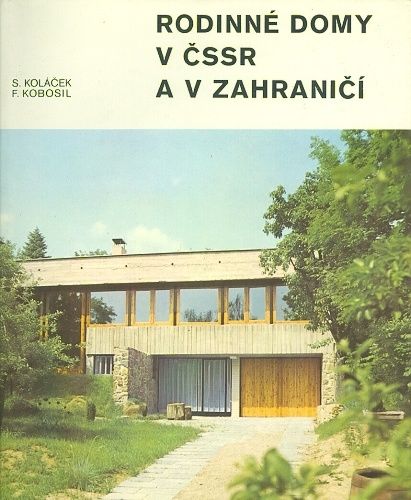 Rodinne domy v CSSR a v zahranici - Kolacek S  Kobosil F | antikvariat - detail knihy