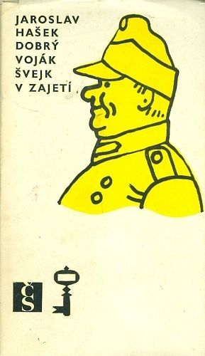 Dobry vojak Svejk v zajeti - Hasek Jaroslav | antikvariat - detail knihy