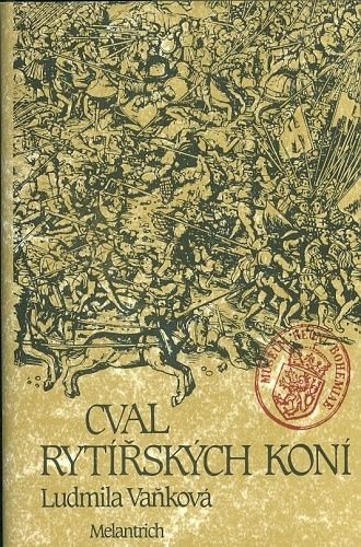 Cval rytirskych koni - Vankova Ludmila | antikvariat - detail knihy