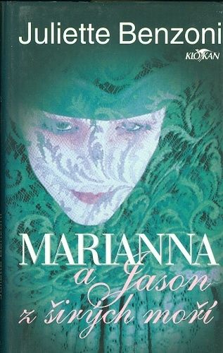Marianna a Jason z sivych mori - Benzoni Juliette | antikvariat - detail knihy