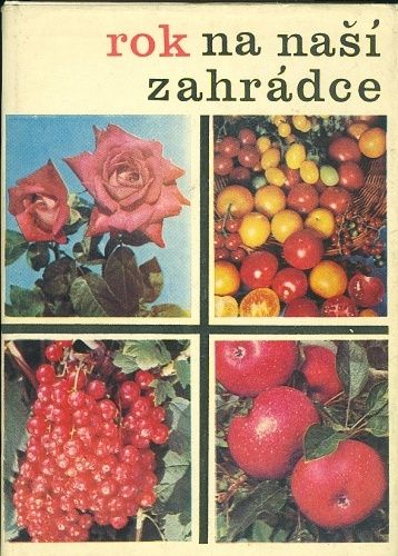 Rok na nasi zahradce - Lanska  Molzer  Klikova | antikvariat - detail knihy