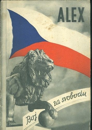 Alex  Boj za svobodu - Kubka Fr upravil | antikvariat - detail knihy