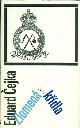 Zlomena kridla - Cejka Eduard | antikvariat - detail knihy