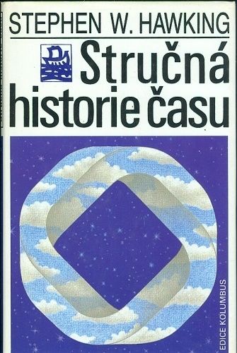 Strucna historie casu  Od velkeho tresku k cernym diram - Hawking Stephen W | antikvariat - detail knihy