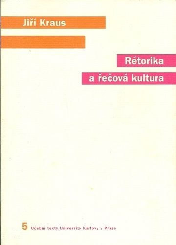 Retorika a recova kultura - Kraus Jiri | antikvariat - detail knihy