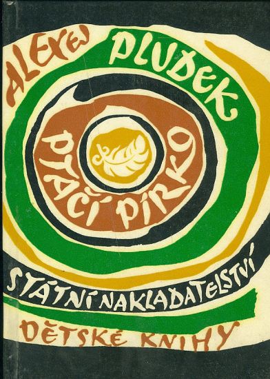 Ptaci pirko aneb jak Vitek o vsechno prisel - Pludek Alexej | antikvariat - detail knihy