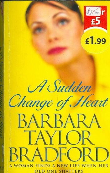 A Sudden Change of Heart - Bradford B T | antikvariat - detail knihy