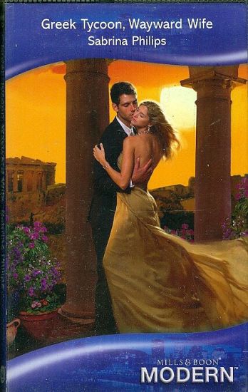 Greek Tycoonm Wayward Wife - Philips S | antikvariat - detail knihy