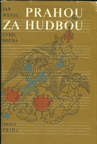 Prahou za hudbou - Wenig Jan | antikvariat - detail knihy