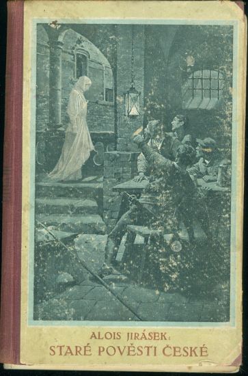 Stare povesti ceske - Jirasek Alois | antikvariat - detail knihy