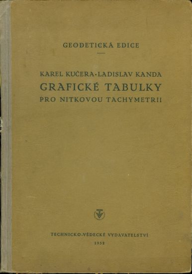 Graficke tabulky pro nitkovou tachymetrii - Kucera K Kanda L | antikvariat - detail knihy