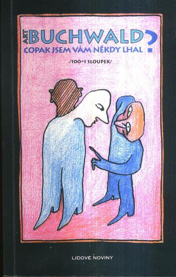 Copak jsem vam nekdy lhal - Buchwald Art | antikvariat - detail knihy