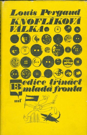 Knoflikova valka - Pergaud Louis | antikvariat - detail knihy