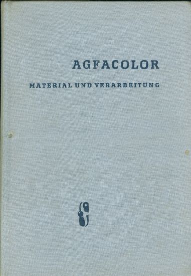 Agfacolor  Material und Verarbeitung - Luhr  Nurnberg  Schrader | antikvariat - detail knihy